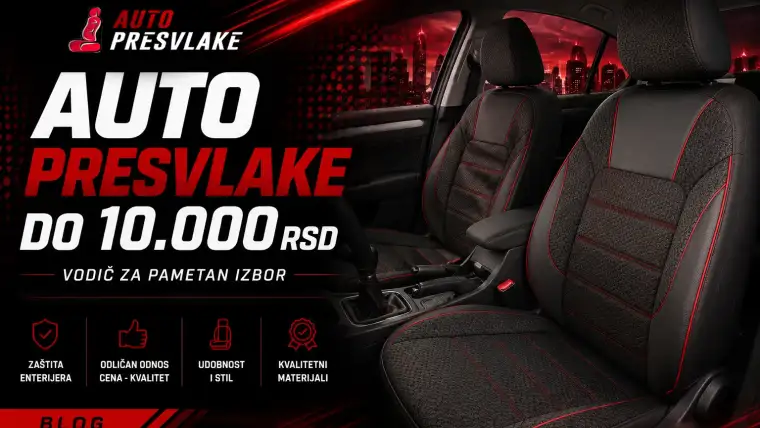 Top auto presvlake do 10.000 RSD — Economy, Prestige i Paris serija