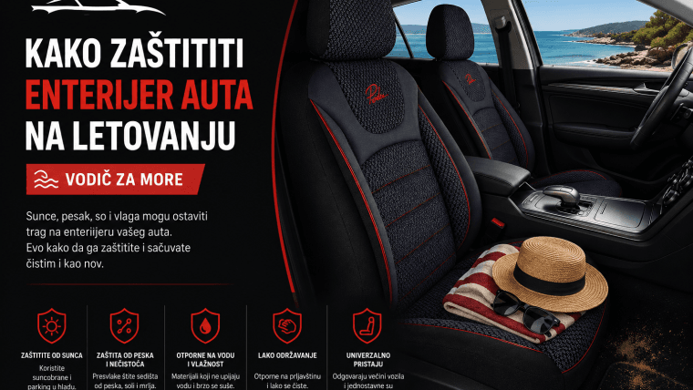 Kako zaštititi enterijer automobila na letovanju — vodič za more | Auto Presvlake